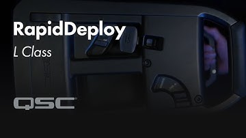 QSC L Class: RapidDeploy
