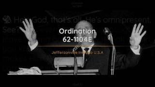 62-1104E Ordination | William Branham