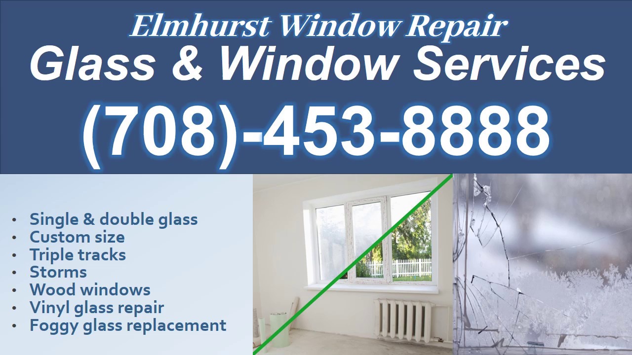 Elmhurst Window Repair 708.453.8888 YouTube