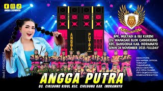LIVE ( FULLDAY ) YANG SEDERHANA ANGGA PUTRA | SHOW DS WANASARI BLOK CANGKRUNG | 24 NOV 2025