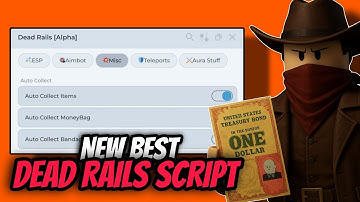 New OP Dead Rails Script NO KEY - Best Auto collect Bonds, Tp End, Auto Win, AimBot,Kill Aura & More