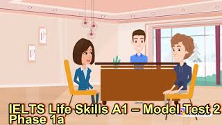 IELTS Life Skills A1 – Model Test 2-phase1