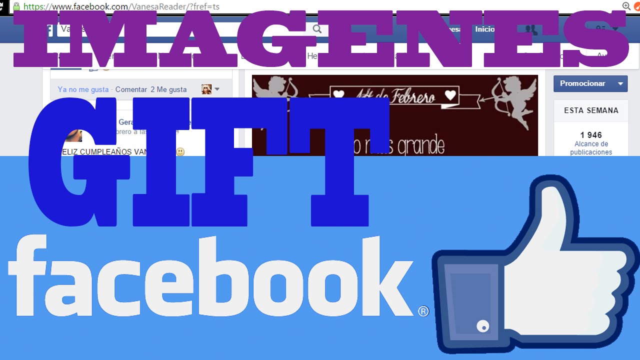 Como Poner Imagenes Con Movimiento En Facebook Youtube