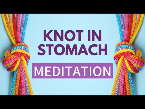 Knot in Stomach due to Anxiety - STOMACH RELAXATION MEDITATION