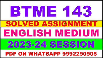btme 143 solved assignment 2023-24 | btme 143 solved assignment in english 2024 | btme 143 2024