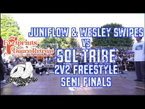 JUNIFLOW + WESLEY SWIPES vs SOL TRIBE | 2v2 Freestyle Top 4 | Footprints Dance Retreat | #SXSTV