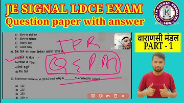 Part-1 varanasi division || je signal LDCE exam question paper with answer  #askedquestions #ldce