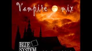 Blue System - Vampire Eurodisco Instrumental Mix