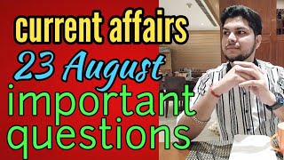 23 August current affairs questions! shorts