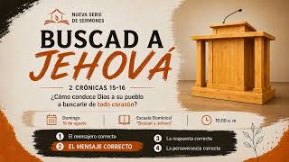 “BUSCAD A JEHOVÁ”: EL MENSAJERO CORRECTO | 2 CRÓNICAS 15–16 — Ps. Christian Soto (Solo Audio)