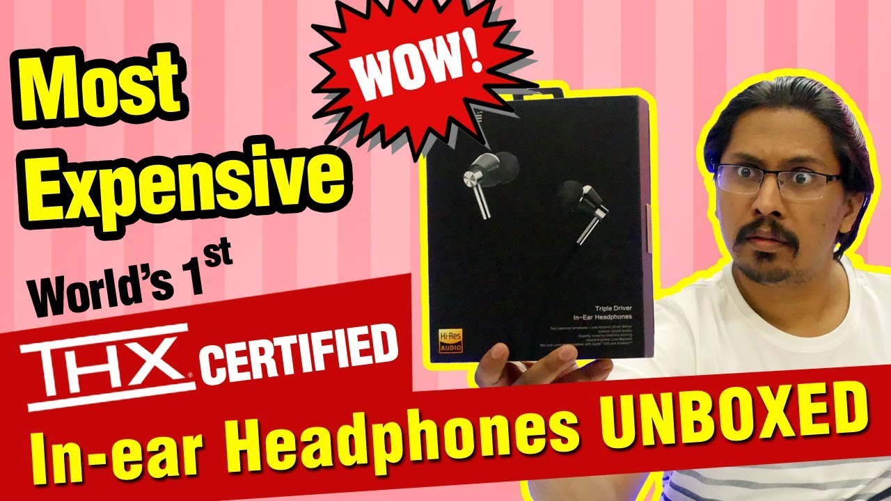 Most Expensive in-ear headphones I've unboxed | 1MORE Triple Driver