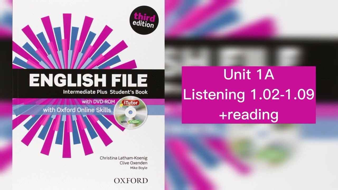 Desprecio Jugando ajedrez fuente English File Intermediate Plus Student's Book - Listening 1.02 - 1.09 -  Unit 1A - YouTube