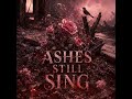Ashes Still Sing | Original Christian Song | Angel Avenue