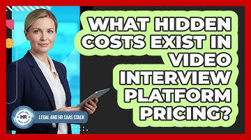 What Hidden Costs Exist In Video Interview Platform Pricing?