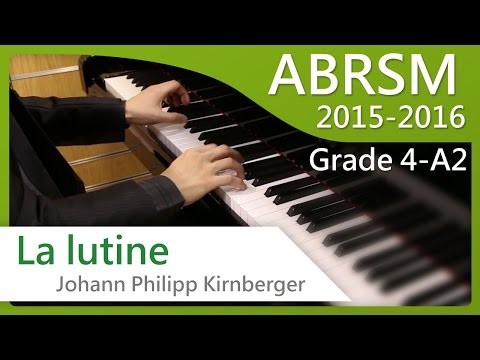 [青苗琴行]-abrsm-piano-2015-2016-grade-4-a2-johann-philipp-kirnberger-la-lutine