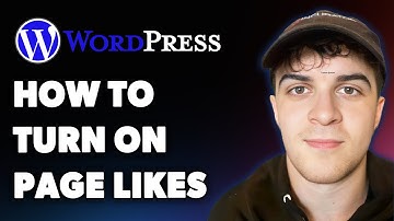 How to Turn on Page Likes in Wordpress (Full 2025 Guide)
