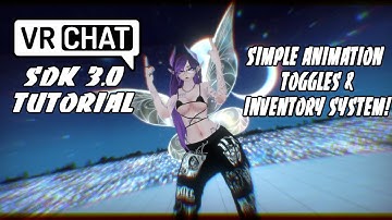 VRChat 4 Dummies! HOW TO: VRChat SDK 3.0 Simple Toggle On/Off Animations & Inventory System!