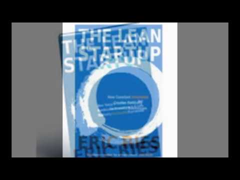 The Lean Startup: How Constant Innovation Creates Radically Successful Businesses