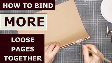 How to Bind MORE Loose Pages Together