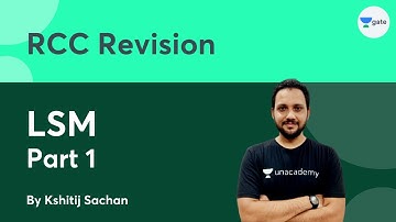 LSM Part 1 | RCC Revision by Kshitij Sachan