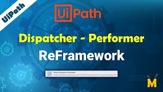 Famous UiPath | Dispatcher Performer | ReFramework | How to implement Dispatcher and Performer in UiPath Net Worth