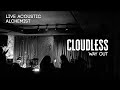 Cloudless Orchestra - Way Out (Live Acoustic / Alchemist)
