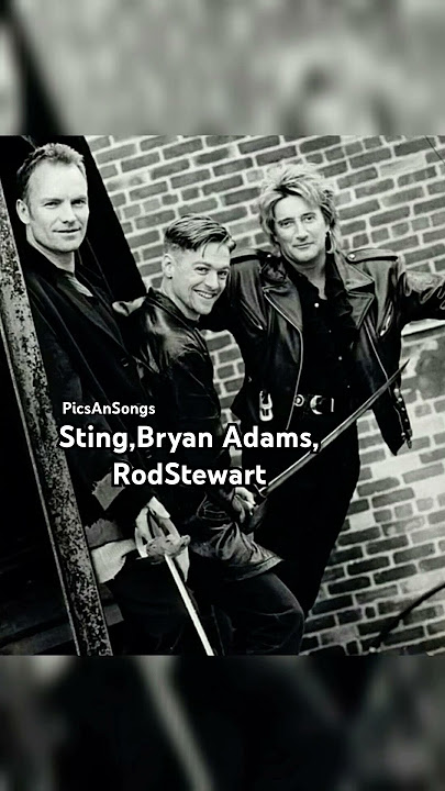 Sting Bryan Adams Rod Stewart All For Love #Sting #bryanadams #rodsteward