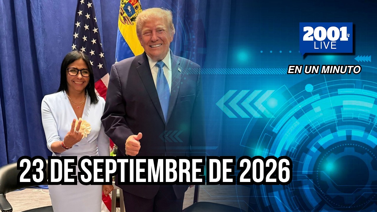 #EnUnMinuto│23 de septiembre de 2026: Los acontecimientos más relevantes del mundo