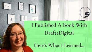 I Published A Book Using Draft2Digital... Here