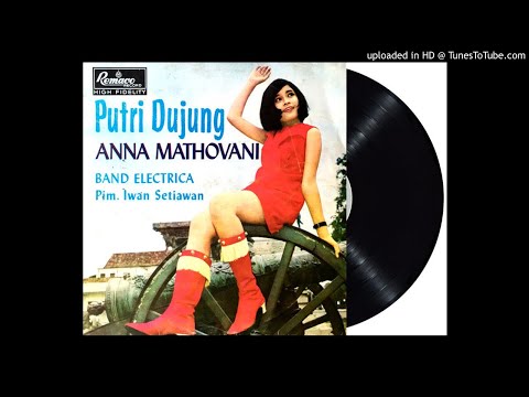ANNA MATHOVANI - sebelum hudjan sedia pajung