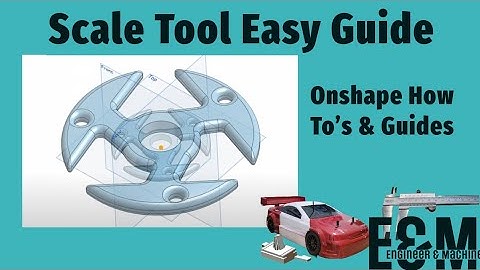 How to Scale a Part in Onshape | Resize Models with the Transform Tool