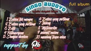 Singo Budoyo Full Album spesial lagu kalem tanpa iklan