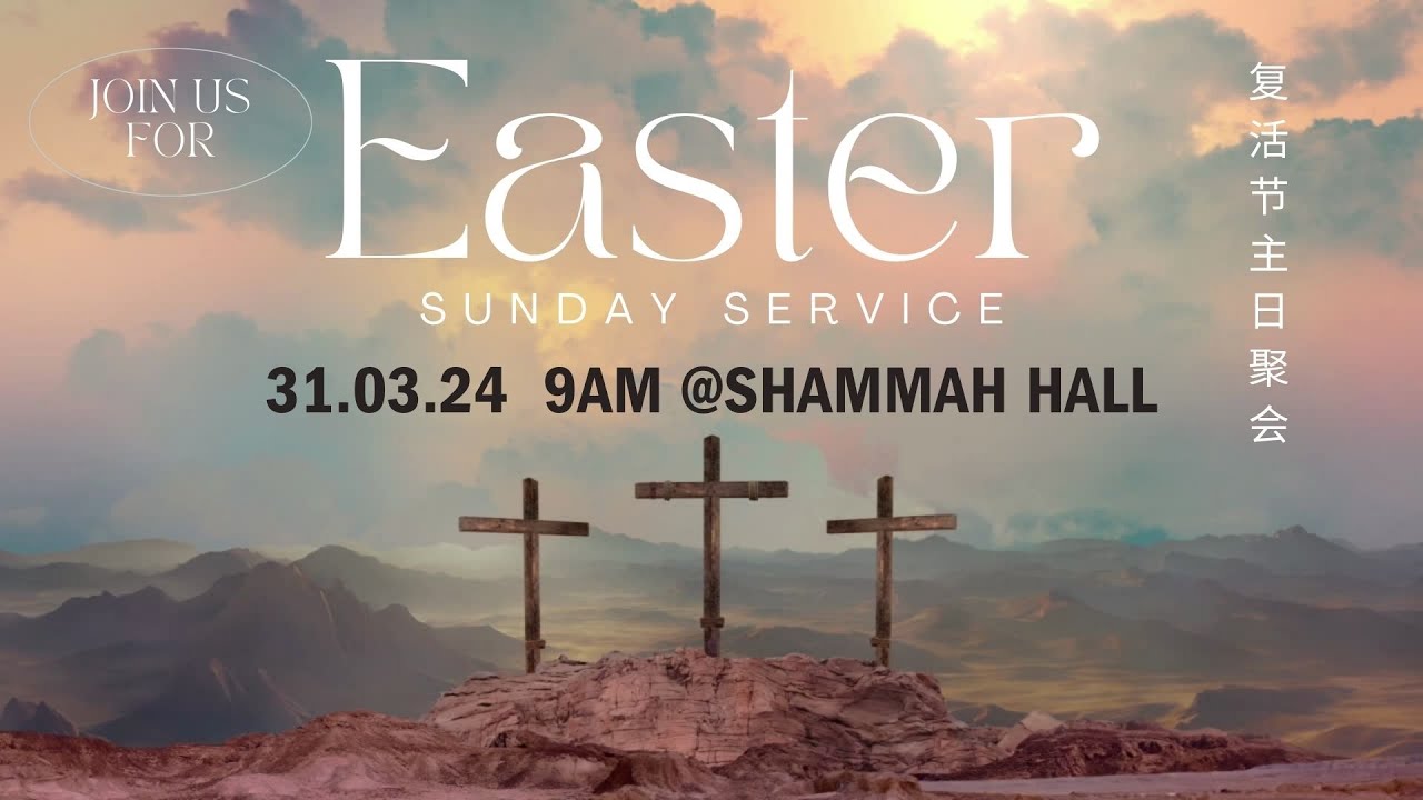 31/03/2024 复活节主日聚会 Easter Sunday Service - YouTube