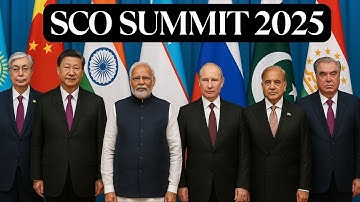 "SCO Summit 2025: Unity Against the West or New Global Order?"
