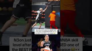 N3on just EXPOSED the skill level of the WNBA😭💔 #wnba #nba #n3on