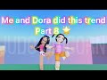 Me And 🌟Dora🌟 Did This Trend *Funny* Part 8~ Roblox 2021 || Judo Unicorn