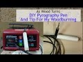 DIY Pyrography Pen And Tip For My Woodburning DIY Pyrography Pen And Tip For My Woodburning