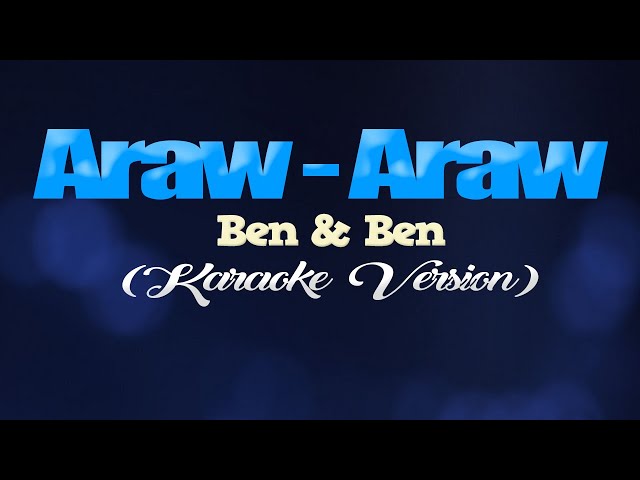 ARAW-ARAW - Ben u0026 Ben (KARAOKE VERSION) class=