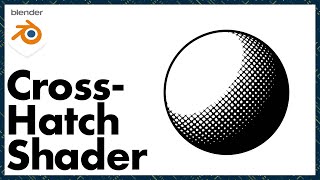 Cross-Hatch Shading in Blender // NPR Shaders Ep 2 Cross-Hatch Shading in Blender // NPR Shaders Ep 2