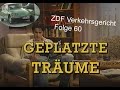 Verkehrsgericht (60) Geplatzte Träume - ZDF 1999