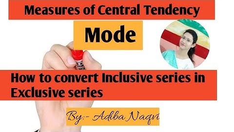 Part 22| Mode | Inclusive series into Exclusive series| studyonandon |By Adiba Naqvi