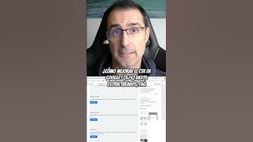 ¿Cómo mejorar el CTR en Google? (5/6) Datos estructurados, FAQ