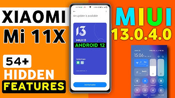 Xiaomi Mi 11X MIUI 13.0.4.0 Android 12 Update Features | 54+ Hidden Features | Mi 11x New Update