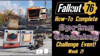 How-To Complete the NEW Spring Cleaning Event! (Week 2) - Fallout 76