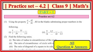 Practice set 4.2 class 9 maths part 1 | Chapter 4 Ratio and Proportion| Maharashtra state board