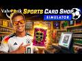 SPORTS CARD SHOP SIMULATOR ⚽02⚽ Welche Sammelkarten bekommen wir noch?