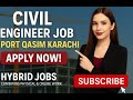 Civil Engineer Job 2025 | Port Qasim Karachi Hiring Now