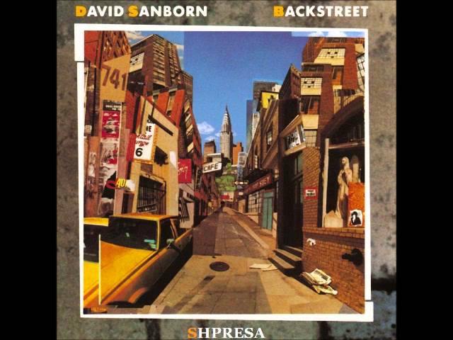 David Sanborn - Back Street