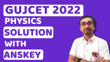 GUJCET 2022 | PHYSICS PAPER SOLUTION | ANSWER KEY | ENGLISH MEDIUM | GUJARAT BOARD | GSEB |
