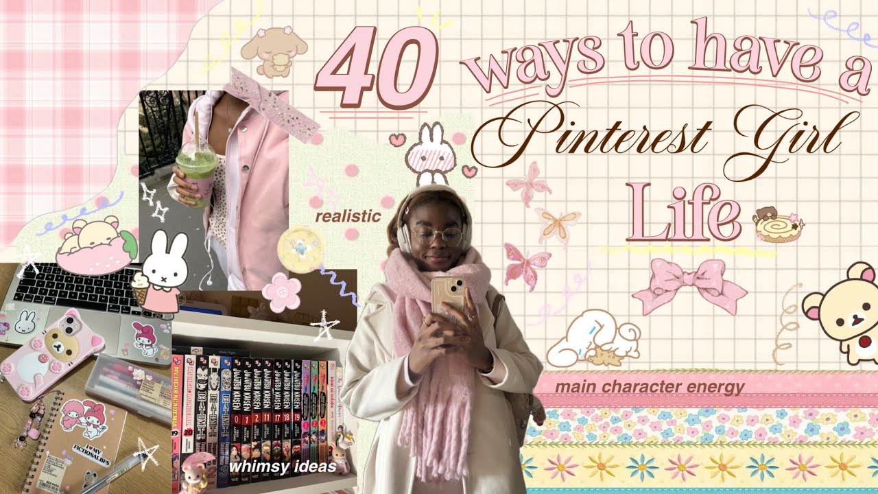 🪷 ultimate guide to ROMANTICISING LIFE | entering our dream pinterest life era